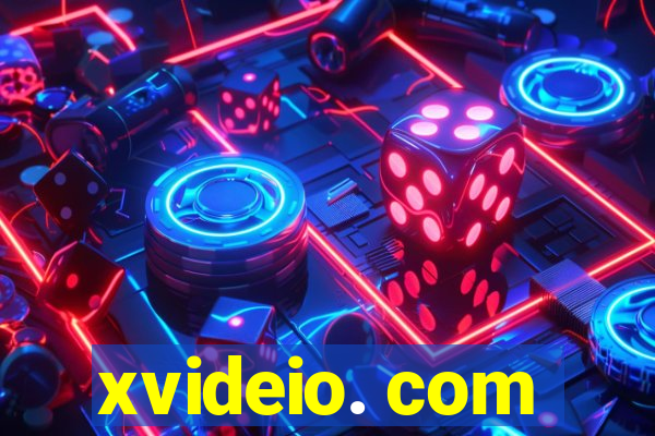 xvideio. com